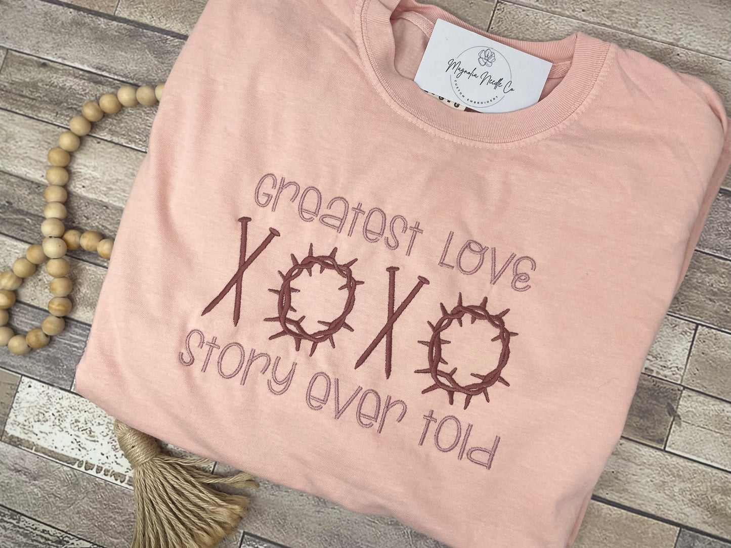 Greatest love story ever told embroidered shirt
